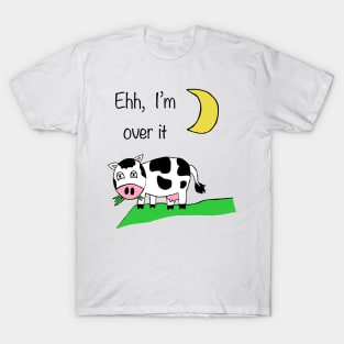 Cow over the moon T-Shirt